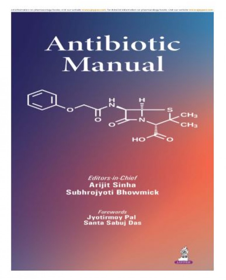 Antibiotic Manual;1st Edition 2026 by Arijit Sinha & Subhrojyoti Bhowmick