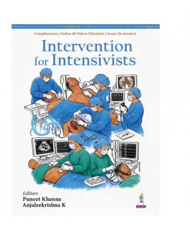 Intervention for Intensivists;1st Edition 2027 by Puneet Khanna & Anjaleekrishna K 