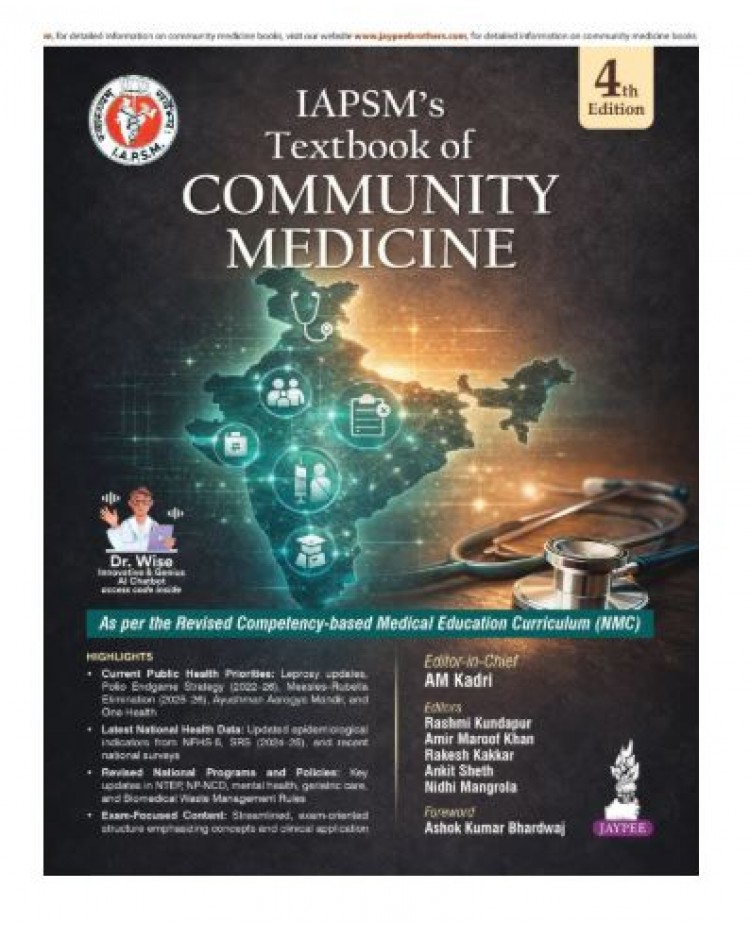 IAPSM's Textbook of Community Medcine;4th Edition 2026 by AM Kadri, Rashmi Kundapur, Rakesh Kakkar & Ankit Sheth