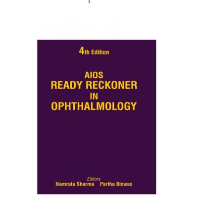 AIOS Ready Reckoner in Ophthalmology;4th Edition 2026 by Namrata Sharma & Partha Biswas