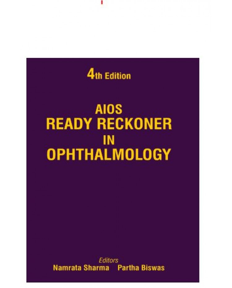 AIOS Ready Reckoner in Ophthalmology;4th Edition 2026 by Namrata Sharma & Partha Biswas
