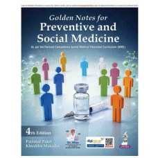 Golden Notes for Preventive and Social Medicine;4th Edition 2026 by Parimal Patel & Khushbu Makadia