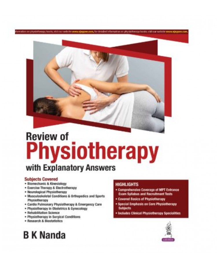Review of Physiotherapy with Explanatory Answers;1st Edition 2026 by Basanta Kumar Nanda