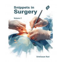 Snippets in Surgery (Volume 2);1st Edition 2026 by Srinivasan Ravi
