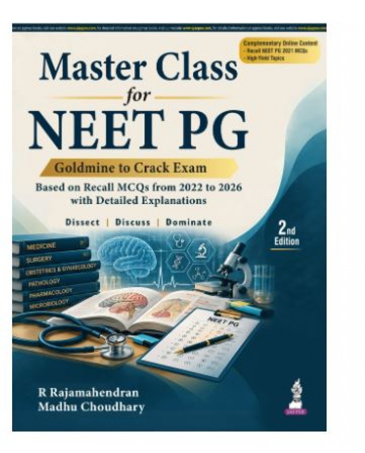 Master Class for NEET PG - Goldmine to Crack Exam PYQ for NEET PG Aspirants;2nd Edition 2027 by R Rajamahendran & Madhu Choudhary