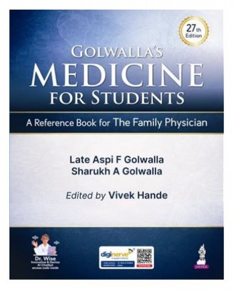Golwalla's Medicine for Students for Final Year MBBS Students and Family Physicians;27th Edition 2027 by Aspi F Golwalla, Sharukh A Golwalla & Vivek Hande
