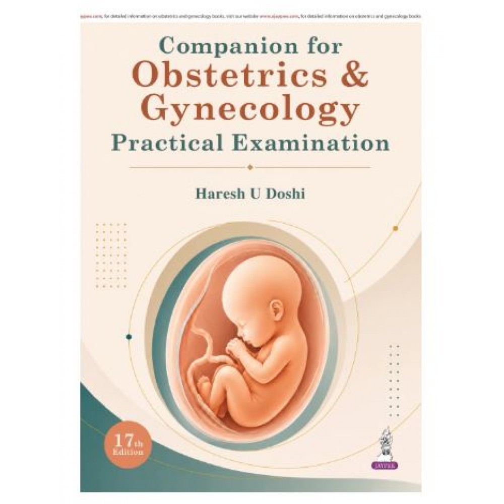 Companion for Obstetrics and Gynecology: Practical Examination for MBBS and OBG PG Students;17th Edition 2026 by Harish Doshi