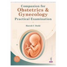 Companion for Obstetrics and Gynecology: Practical Examination for MBBS and OBG PG Students;17th Edition 2026 by Harish Doshi