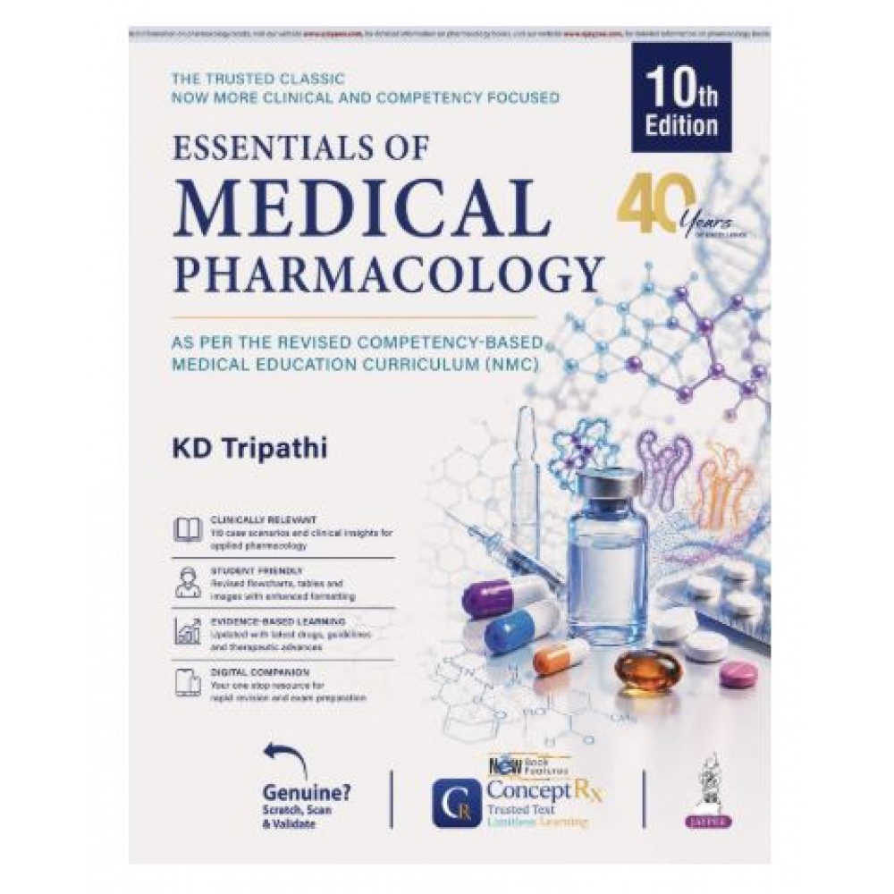 KD Tripathi's Essentials of Medical Pharmacology for 2nd Year MBBS Students;10th Edition 2027 by KD Tripathi