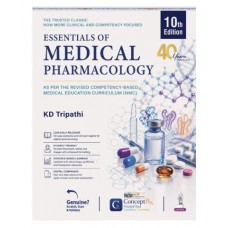 KD Tripathi's Essentials of Medical Pharmacology for 2nd Year MBBS Students;10th Edition 2027 by KD Tripathi