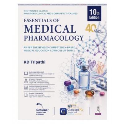 KD Tripathi's Essentials of Medical Pharmacology for 2nd Year MBBS Students;10th Edition 2027 by KD Tripathi