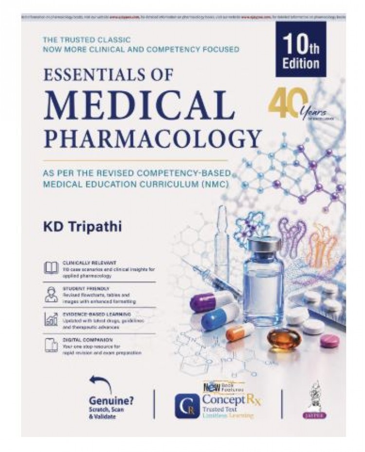KD Tripathi's Essentials of Medical Pharmacology for 2nd Year MBBS Students;10th Edition 2027 by KD Tripathi
