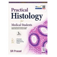 Practical Histology for Medical Students;5th Edition 2027 By SR Prasad
