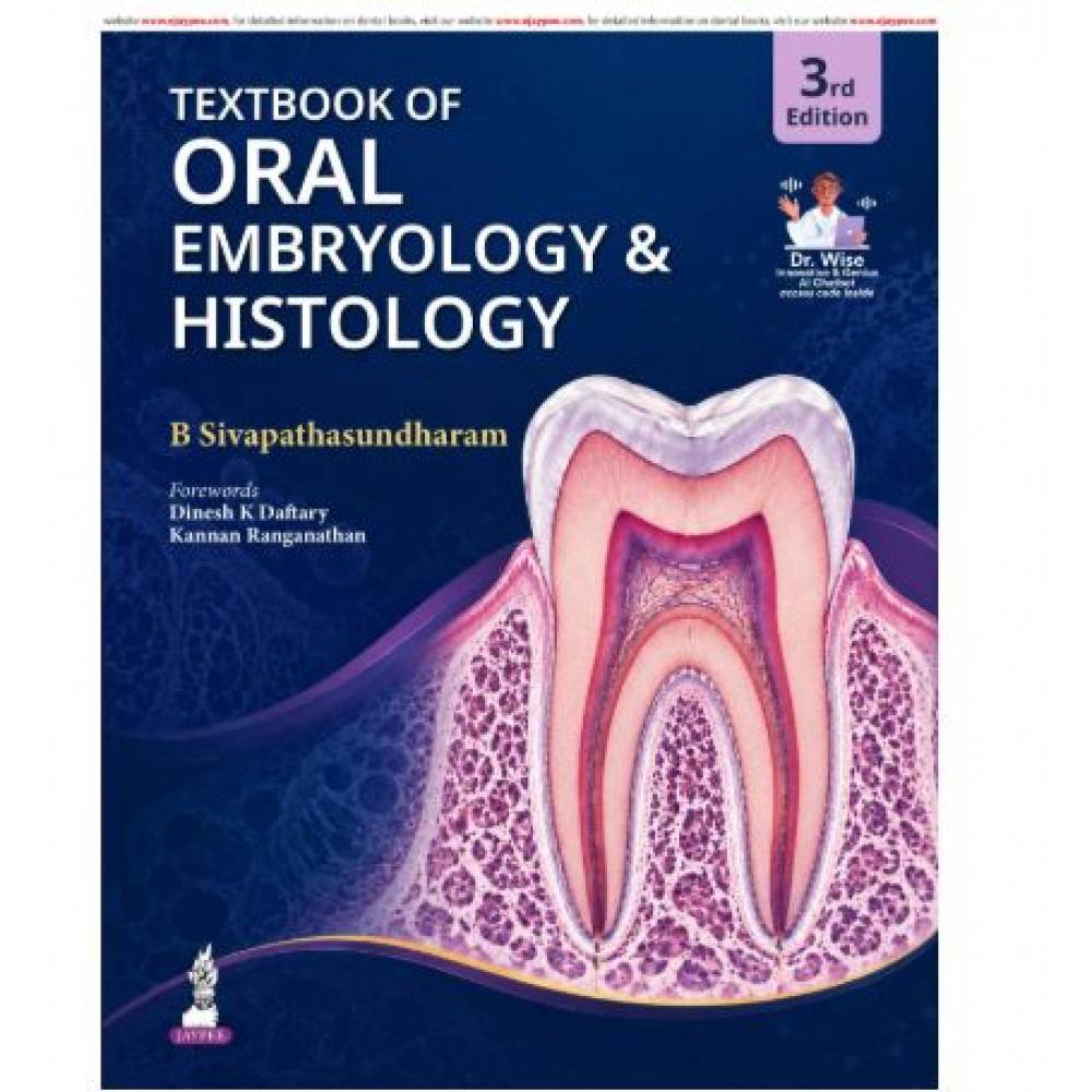 Textbook of Oral Embryology & Histology for BDS Students;3rd Edition 2026 by B Sivapathasundharam