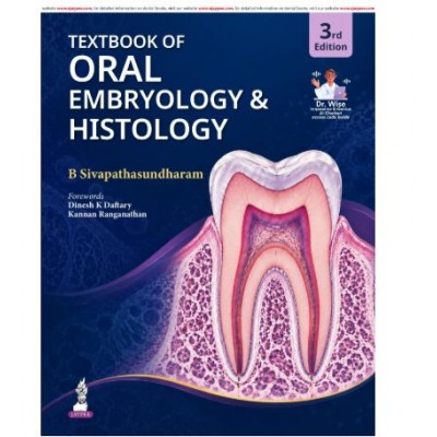 Textbook of Oral Embryology & Histology for BDS Students;3rd Edition 2026 by B Sivapathasundharam