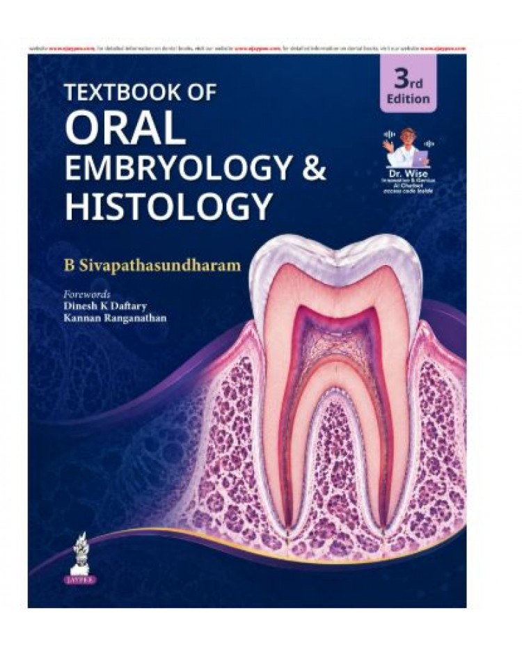 Textbook of Oral Embryology & Histology for BDS Students;3rd Edition 2026 by B Sivapathasundharam