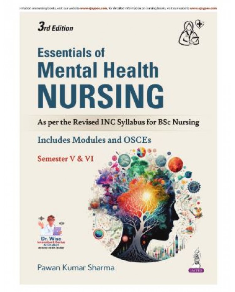 Essentials of Mental Health Nursing,for BSc Nursing Students (Semester V & VI);3rd Edition 2027 by Pawan Kumar Sharma
