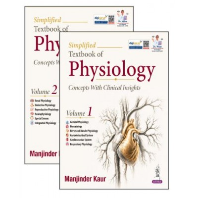 Simplified Textbook of Physiology(2 Volumes Set): For MBBS 1st Year Students and NEET PG Aspirants;1st Edition 2027 by Manjinder Kaur