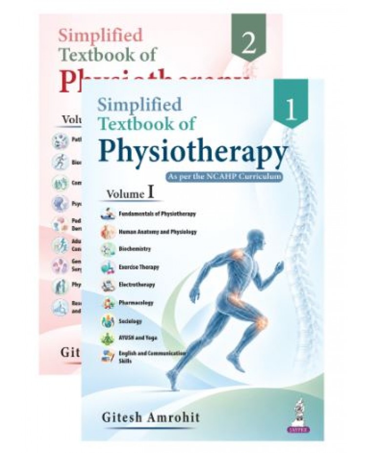 Simplified Textbook of Physiotherapy (2 Volumes Set): For BPT Students, As per NCAHP Curriculum;1st Edition 2027 by Gitesh Amrohit
