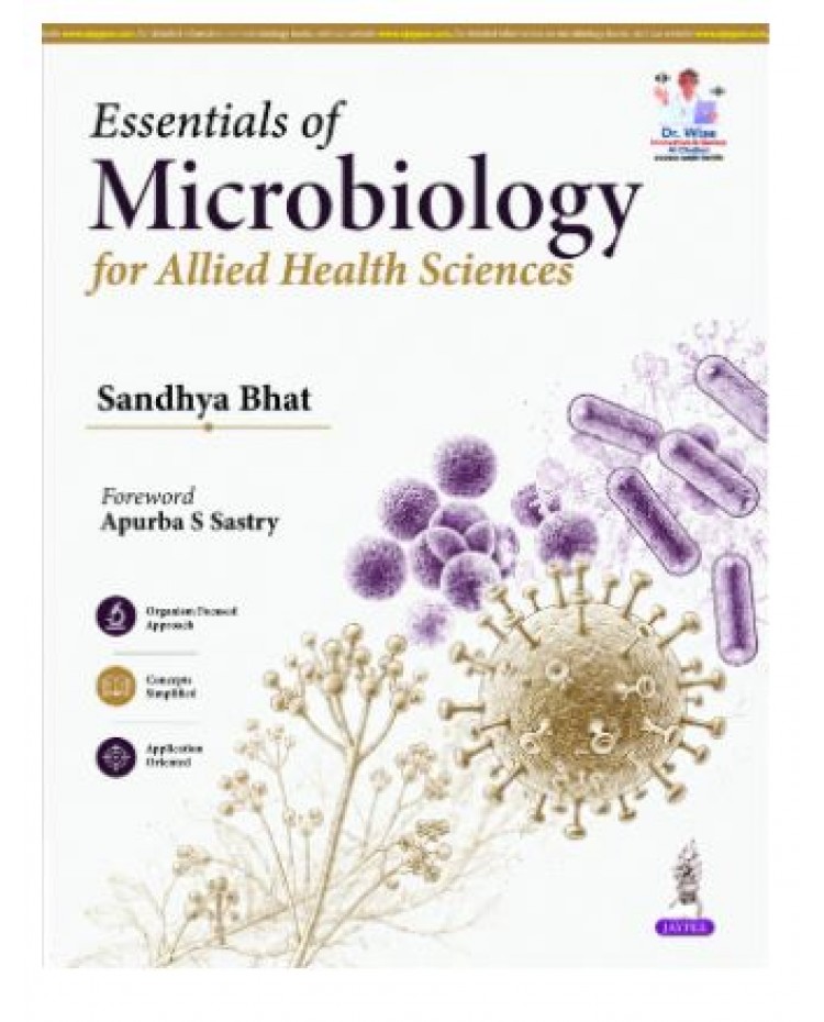Essentials of Microbiology for Allied Health Sciences;1st Edition 2027 by Sandhya Bhat