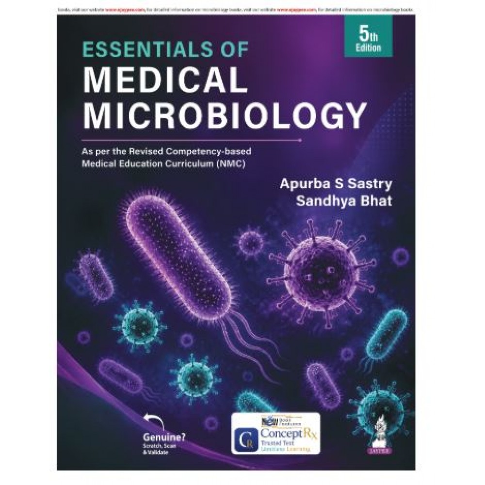 Essentials of Medical Microbiology for MBBS 2nd Year Students;5th Edition 2027 by Apurba S Sastry & Sandhya Bhat