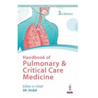 Handbook of Pulmonary & Critical Care Medicine for Pulmonologists and Intensivists;3rd Edition 2027 by Surinder K Jindal