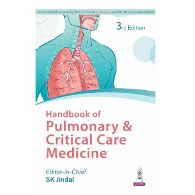 Handbook of Pulmonary & Critical Care Medicine for Pulmonologists and Intensivists;3rd Edition 2027 by Surinder K Jindal