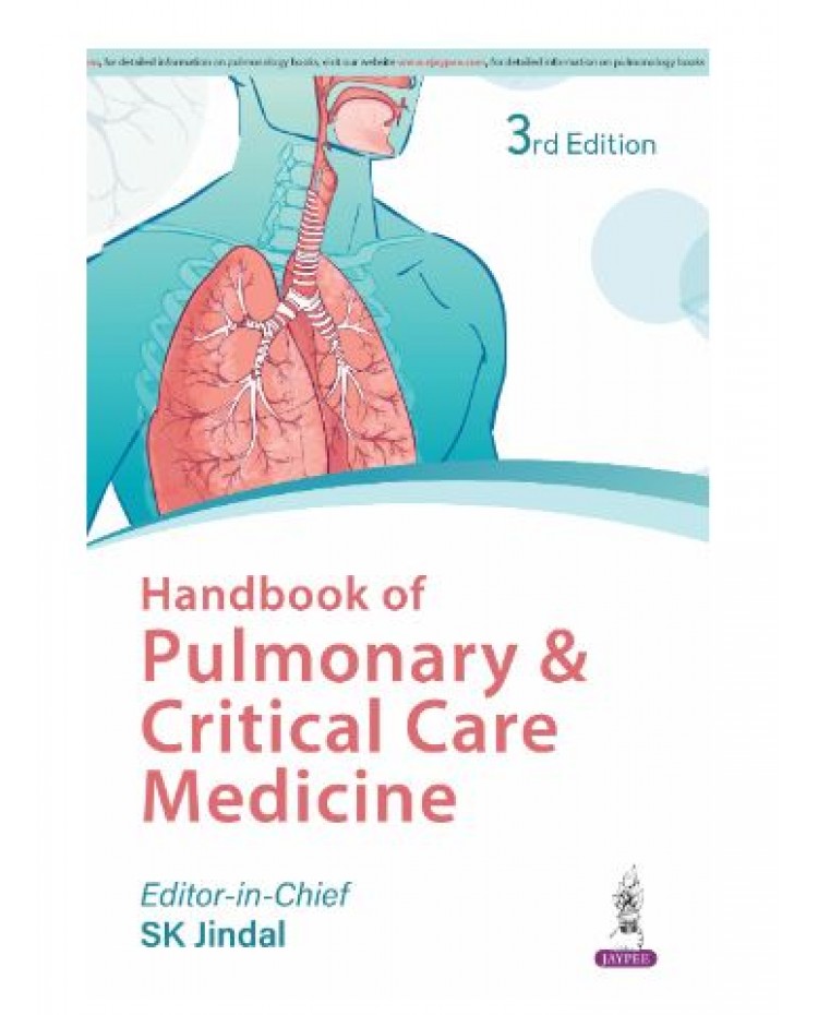 Handbook of Pulmonary & Critical Care Medicine for Pulmonologists and Intensivists;3rd Edition 2027 by Surinder K Jindal