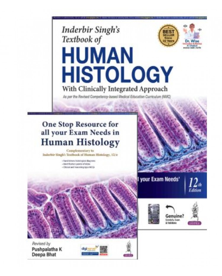 Inderbir Singh’s Textbook of Human Histology (With Clinically Integrated Approach) Includes a FREE book of One Stop Resource for All Your Exam Needs in Human Histology;12th Edition 2027 by Pushpalatha K & Deepa bhat