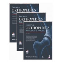 Essential Orthopedics: Principles & Practice (3 Vols Set) for Orthopedic Postgraduates (MS/DNB) and Surgeons;4th Edition 2027 by Manish Kumar Varshney