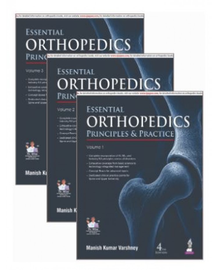 Essential Orthopedics: Principles & Practice (3 Vols Set) for Orthopedic Postgraduates (MS/DNB) and Surgeons;4th Edition 2027 by Manish Kumar Varshney