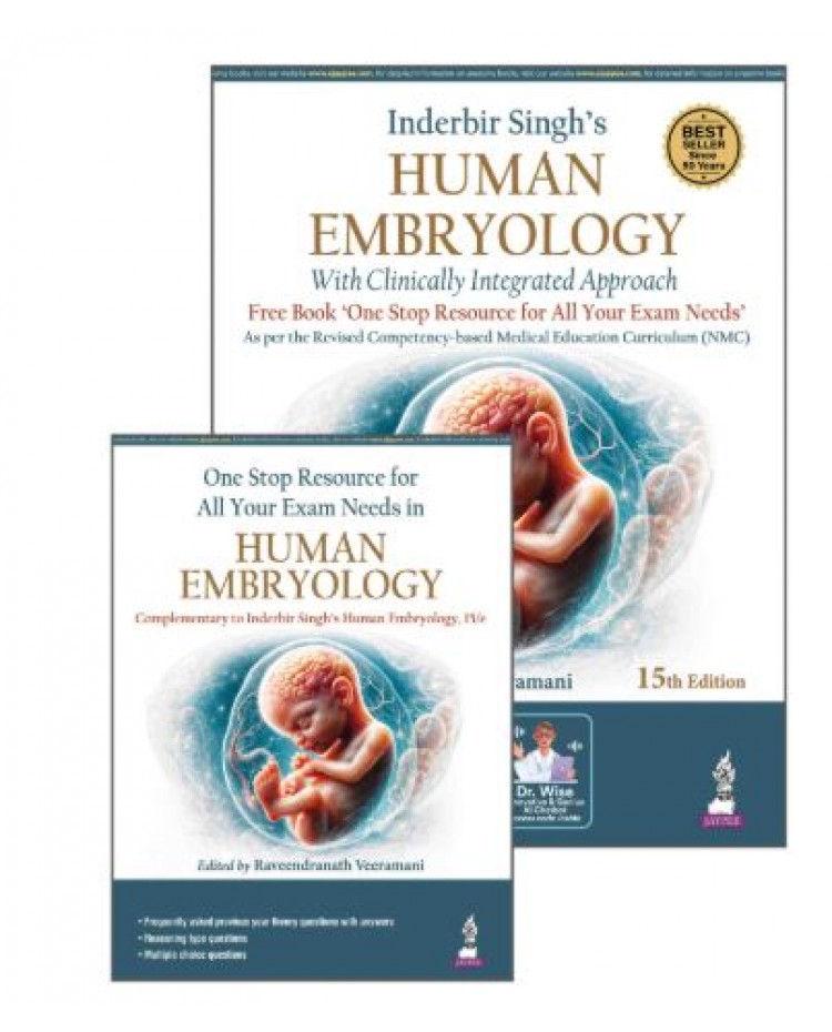 Inderbir Singh’s Human Embryology (With Clinically Integrated Approach) Includes a FREE book of One Stop Resource for All Your Exam Needs;15th Edition 2027 by Raveendranath Veeramani