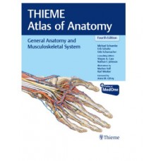 Thieme Atlas of Anatomy: General Anatomy and Musculoskeletal System;4th Edition 2025 By Michael Schuenke,Erik Schulte,Udo Schumacher