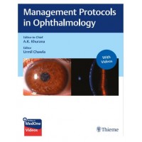 Management Protocols in Ophthalmology;1st Edition 2024 by A.k Khurana & Urmila Chawla