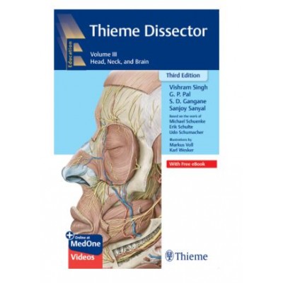 Thieme Dissector:Head, Neck and Brain(Volume-3); 3rd Edition 2026 by Vishram Singh, G P Pal & Gangane