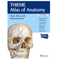 Head, Neck, and Neuroanatomy (Thieme Atlas of Anatomy);3rd Edition 2020 by Michael Schuenke 