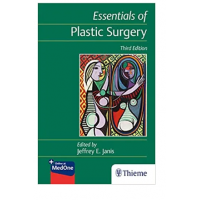 Essentials of Plastic Surgery;3rd Edition 2022 By Jeffrey E. Janis 