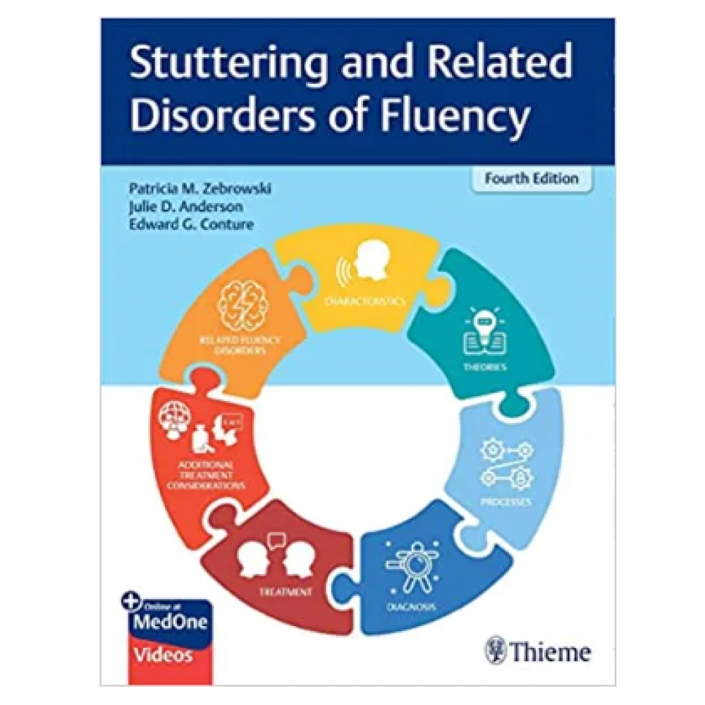 Stuttering and Related Disorders of Fluency;4th Edition 2022 By Patricia Zebrowski & Julie D. Anderson