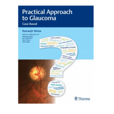 Practical Approach To Glaucoma;1st Edition 2021by Sihota