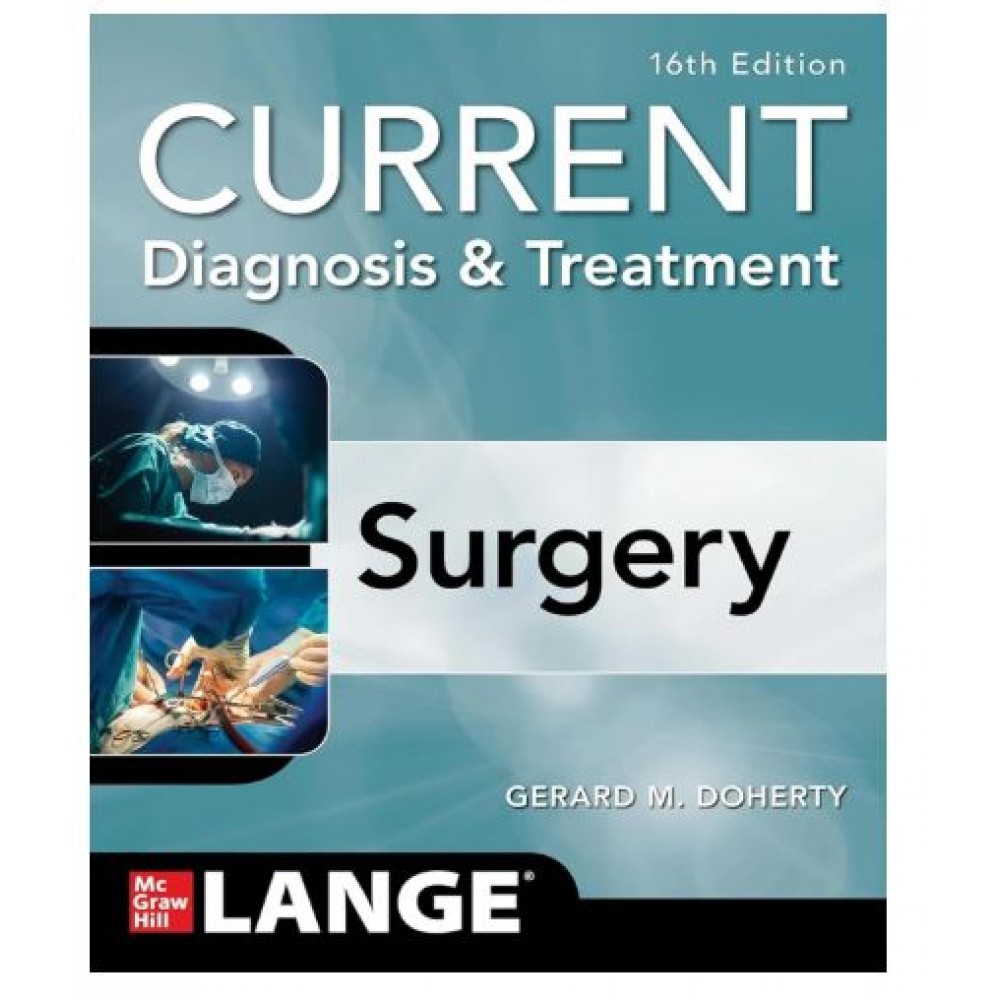 Current Diagnosis & Treatment Surgery;16th(International) Edition 2025 By Gerard M. Doherty