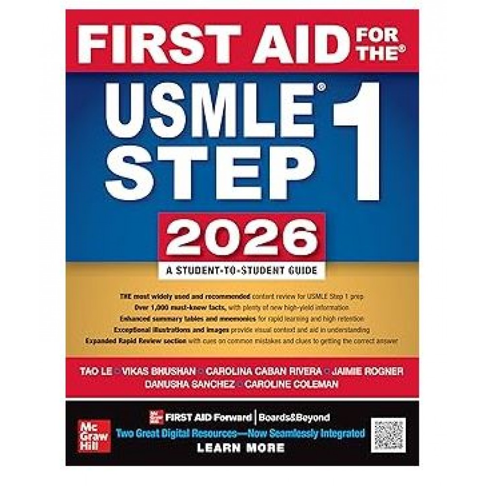 First Aid for the USMLE Step 1 2026;36th Edition 2026 by Tao Le & Vikas Bhushan