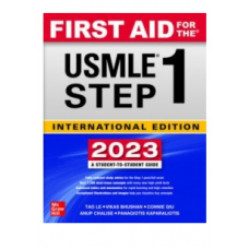 First Aid For The Usmle Step-1:2023; 33rd (International Edition) by Tao le & Vikas Bhushan 