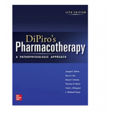 Dipiro's Pharmacotherapy A Pathophysiologic Approach;12th (International) Edition 2023 by Joseph Dipiro