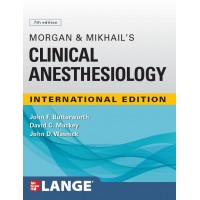 Morgan and Mikhail's Clinical Anesthesiology;7th(International) Edition 2022 By John F Butterworth & David Mackey