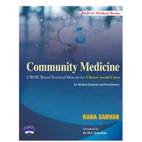 Community Medicine for Medical Students and Practitioners:1st Edition 2023 By Rana Sarvar