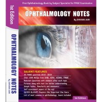 Ophthalmology Notes for FMGE,1st Edition 2019 By Dr Shivani Jain