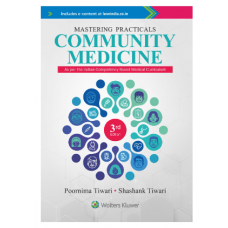 Mastering Practicals: Community Medicine:3rd Edition 2023 By Poornima Tiwari & Shashank Tiwari