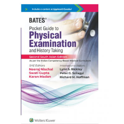 Bates Pocket Guide to Physical Examination and History Taking;2nd(South Asia) Edition 2023 by Neeraj Nischal
