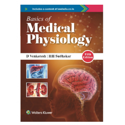 Basics of Medical Physiology;5th Edition 2023 By Sudhakar HH & Venkatesh D.