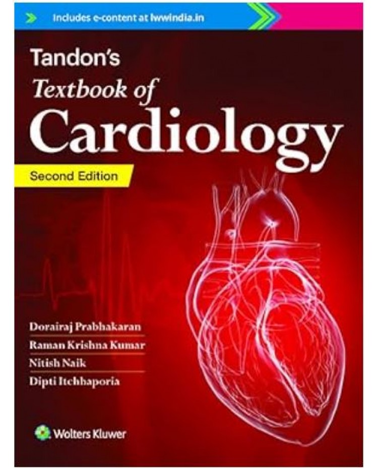 Tandon's Textbook Of Cardiology:2nd Edition 2024 By Dorairaj Prabhakaran